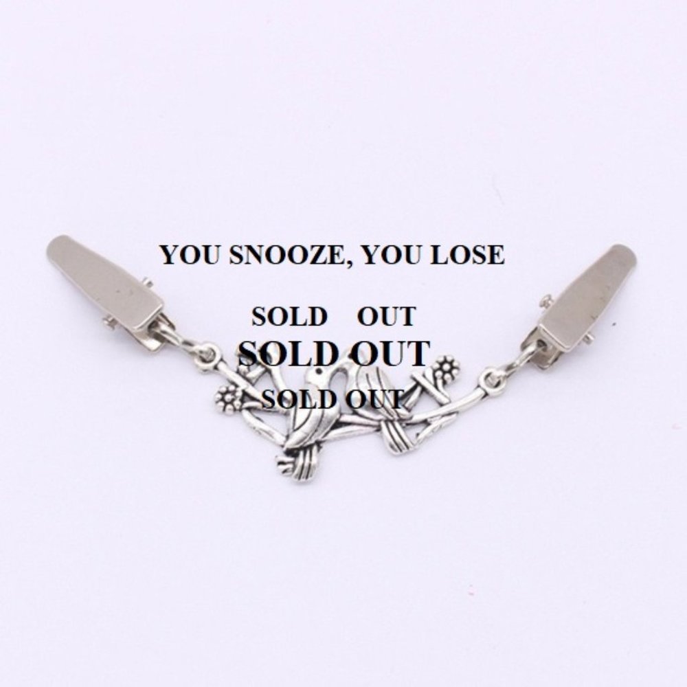 YOU SNOOZE  YOU LOSE  SOLD OUT